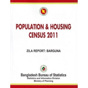 Bangladesh Population and Housing Census 2011, Zila Report: Barguna